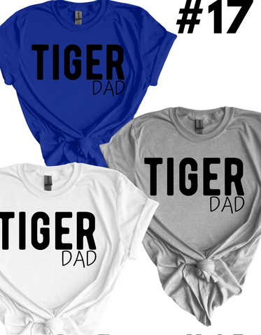 Tiger Dad Shirt